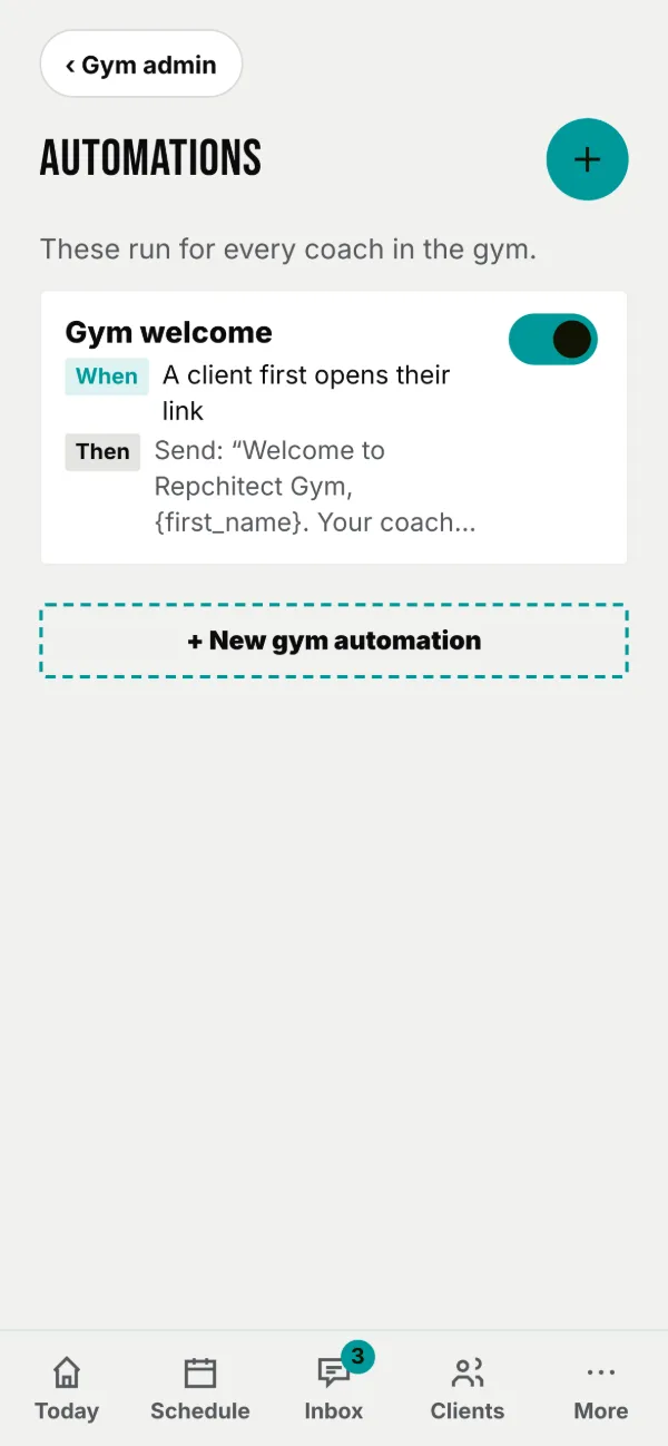 Gym automations run for every coach’s clients.