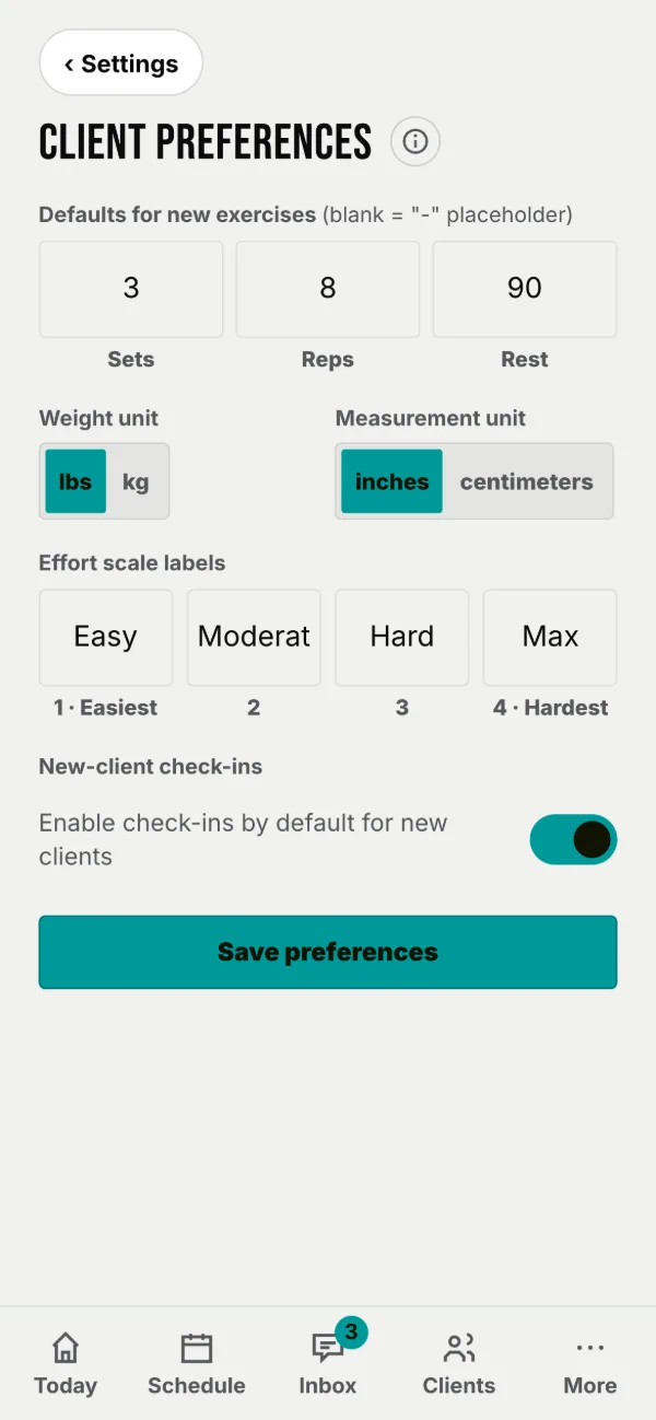 Client preferences: defaults, units, effort labels and check-ins.